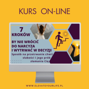 7 kroków, by nie wrócić do narcyza i wytrwać w decyzji